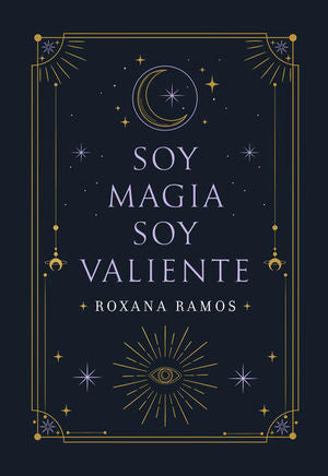 Soy magia, soy valiente