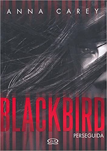 BlackBird Perseguida
