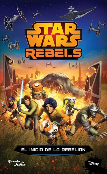Star Wars Rebels El inicio de la rebelión